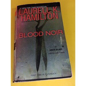 Blood Noir : An Anita Blake, Vampire Hunter Novel by Laurell K. Hamilton (2009,